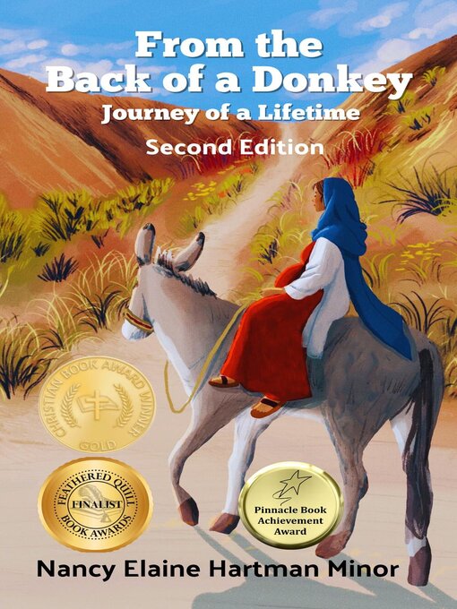 Title details for From the Back of a Donkey, Journey of a Lifetime-- by Nancy Elaine Hartman Minor - Available